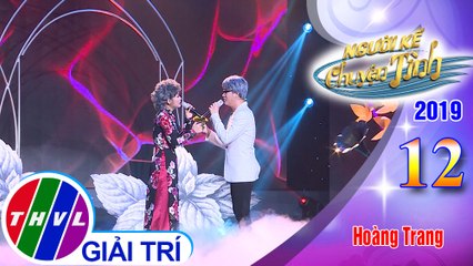 THVL | Người kể chuyện tình Mùa 3 - Tập 12[6]: Ăn năn - Duyên Quỳnh, Minh Sang