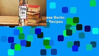About For Books  Effortless Bento: 300 Japanese Box Lunch Recipes  For Kindle