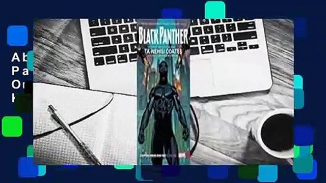 About For Books Black Panther: A Nation Under Our Feet, Book 1 For Kindle