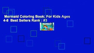Mermaid Coloring Book: For Kids Ages 4-8  Best Sellers Rank : #3
