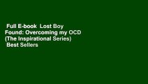 Full E-book  Lost Boy Found: Overcoming my OCD (The Inspirational Series)  Best Sellers Rank : #1