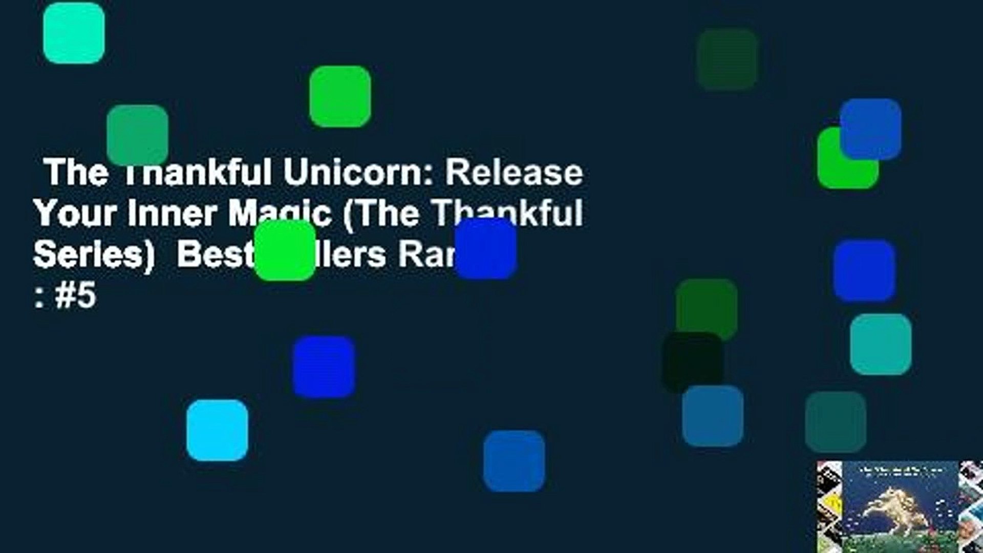 The Thankful Unicorn Release Your Inner Magic The Thankful Series Best Sellers Rank 5 Video Dailymotion