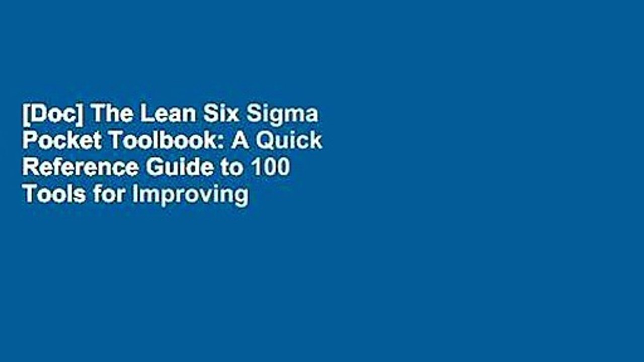 [Doc] The Lean Six Sigma Pocket Toolbook: A Quick Reference Guide to 100 Tools for Improving