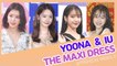 [Showbiz Korea] YOONA(윤아,SNSD) & IU(아이유)! Celebrities' The Maxi Dress