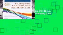 Full version  Nursing Diagnosis Handbook: An Evidence-Based Guide to Planning Care, 11e  For