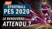 EFOOTBALL PES 2020 : Le renouveau attendu ? | TEST