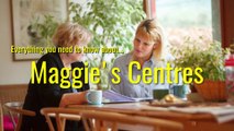 Maggie's Centres - Everything you need to know about Maggie's Centres