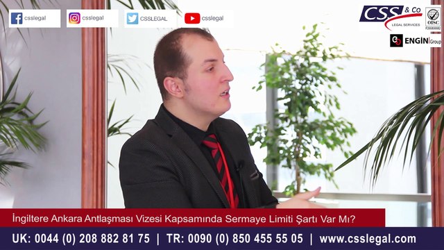 Ankara Anlaşması Vizesi Sermaye Şartı Nasıl Sağlanır? - CSS LEGAL