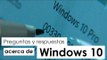 Windows 10: una nueva generación. Preguntas y respuestas desde Microsoft México