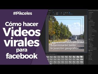 Cómo hacer videos virales  - #Pikceles con @_keyframe