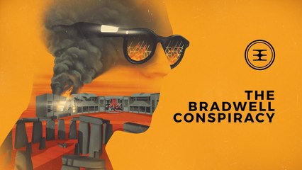 The Bradwell Conspiracy - Seconde bande-annonce