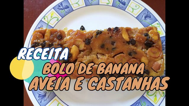Receita Incrivel de Bolo de Banana Aveia e Castanhas