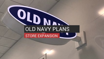 Old Navy Plans Store Expansion