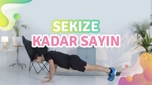 Sekize kadar sayın -  Sağlığa bir Adım