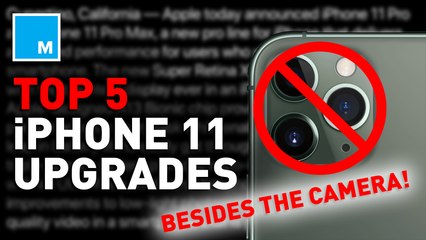 5 biggest iPhone 11 upgrades (that AREN'T the camera!)