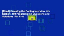 [Read] Cracking the Coding Interview, 6th Edition: 189 Programming Questions and Solutions  For Free