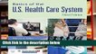 Basics Of The U.S. Health Care System  Best Sellers Rank : #1