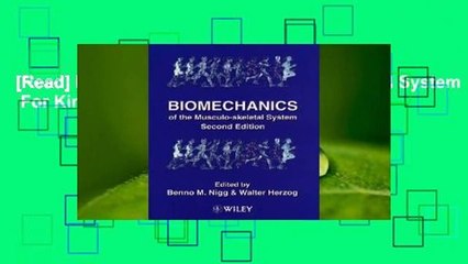 [Read] Biomechanics of the Musculo-skeletal System  For Kindle