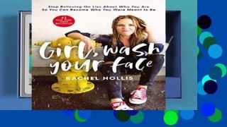 Full Version  Girl, Wash Your Face  Review