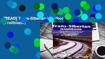 [READ] Trans-Siberian Handbook (Trailblazer)