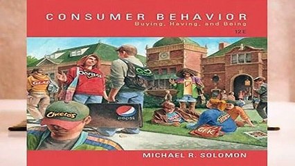 [Doc] Consumer Behavior: Buying, Having, and Being