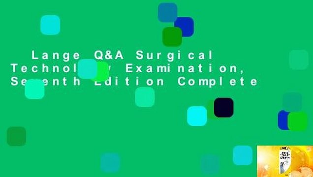 Lange Q&A Surgical Technology Examination, Seventh Edition Complete