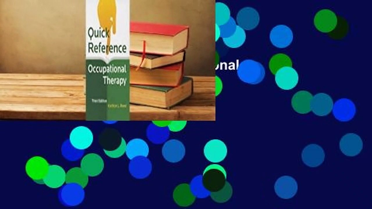 Quick Reference to Occupational Therapy Complete
