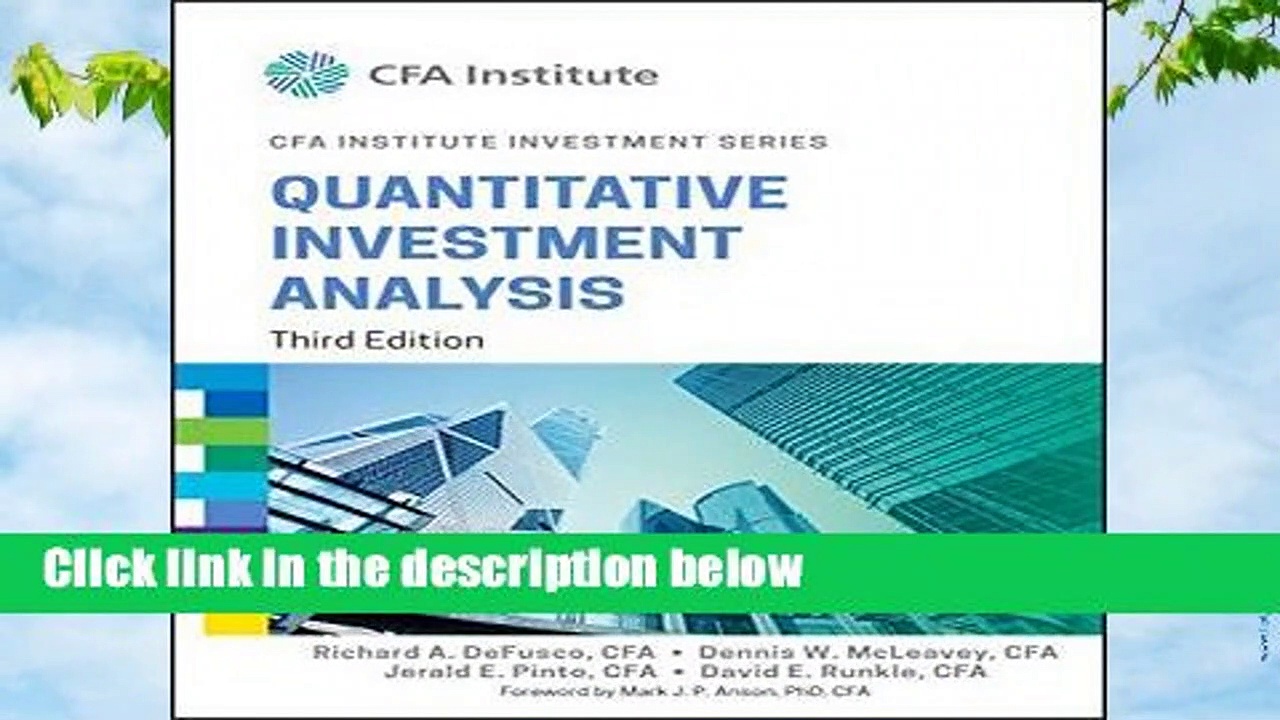 [READ] Quantitative Investment Analysis (CFA Institute Investment Series)
