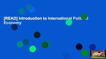 [READ] Introduction to International Political Economy