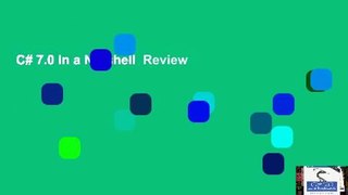 C# 7.0 in a Nutshell  Review