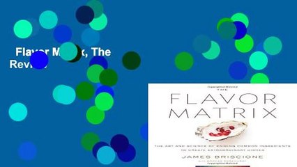 Flavor Matrix, The  Review