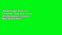 [Read] Edgar Allan Poe Complete Tales and Poems (Knickerbocker Classics)  Best Sellers Rank : #2