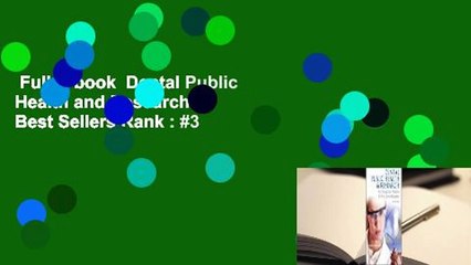 Full E-book  Dental Public Health and Research  Best Sellers Rank : #3