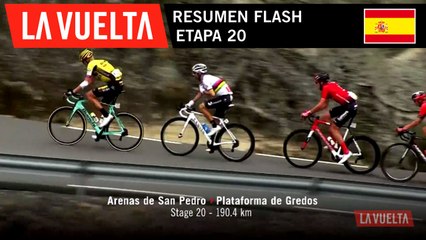 Resumen Flash - Etapa 20 | La Vuelta 19