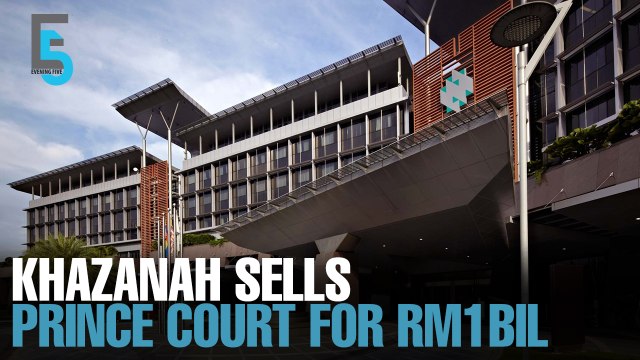 EVENING 5: Khazanah sells Prince Court to IHH