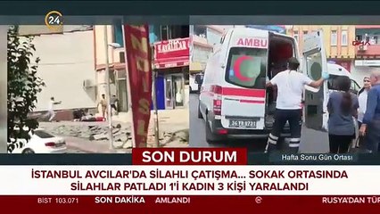 İstanbul Avcılar'da güpegündüz silahlı çatışma: 1'i kadın 3 kişi vuruldu