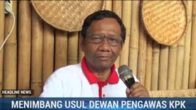 Mahfud MD Setuju Ada Dewan Pengawas KPK