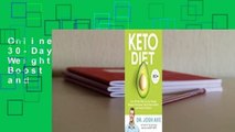 Online Keto Diet: Your 30-Day Plan to Lose Weight, Balance Hormones, Boost Brain Health, and