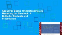 About For Books  Understanding and Mastering the Bluebook: A Guide for Students and Practitioners