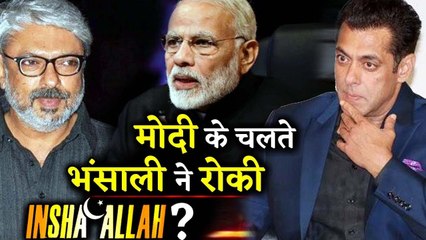 Did Sanjay Leela Bhansali Shelved Inshallah Due To His Feature Film On PM Modi Mann Bairagi