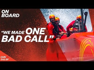 "We Made One Bad Call" // Get On Board: China SailGP // Sydney SailGP 2019