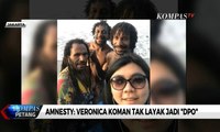 Amnesty: Veronica Koman Tak Layak Jadi 