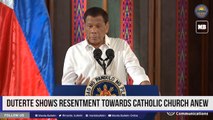 Duterte shows resentment towards Catholic church anew