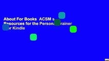 About For Books  ACSM s Resources for the Personal Trainer  For Kindle