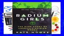 Full version  The Radium Girls: The Dark Story of America s Shining Women  Best Sellers Rank : #4