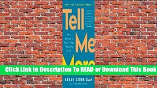 Full E-book Tell Me More: Stories about the 12 Hardest Things I'm Learning to Say  For Kindle