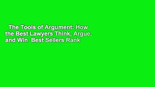 The Tools of Argument: How the Best Lawyers Think, Argue, and Win  Best Sellers Rank : #5