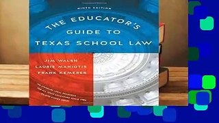 Full version  The Educator s Guide to Texas School Law: Ninth Edition  Review