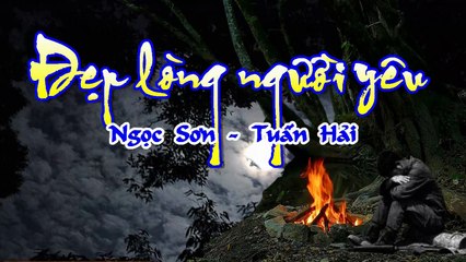 [Karaoke] ĐẸP LÒNG NGƯỜI YÊU - Ngọc Sơn & Tuấn Hải (Giọng Nữ)