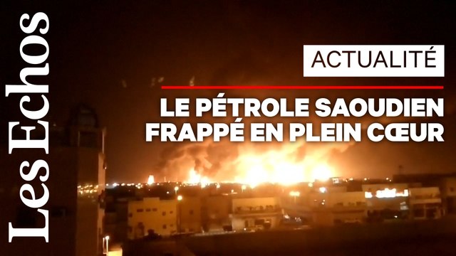Arabie Saoudite : les images de l’attaque contre les deux installations pétrolières d'Aramco